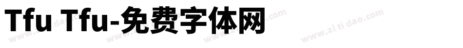 Tfu Tfu字体转换